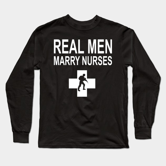 Real Men Marry Nurses Police Long Sleeve T-Shirt by heryes store